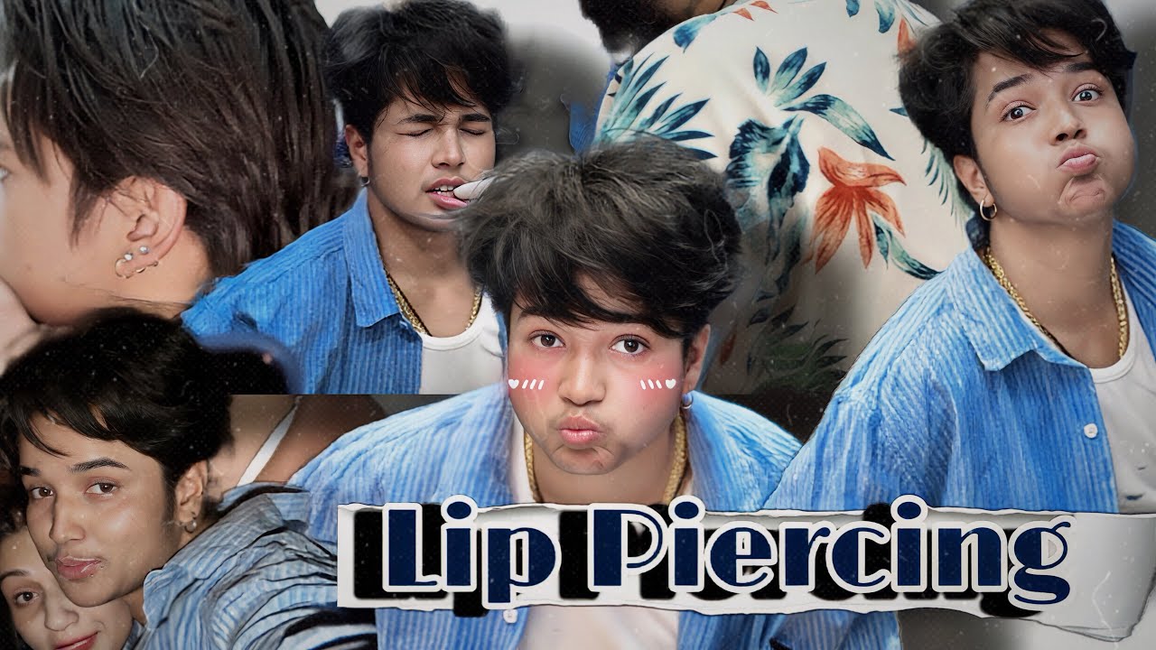 Lip 👄 Piercing 👀🙈 #viral #comedy #funny #love #youtube #vlog 