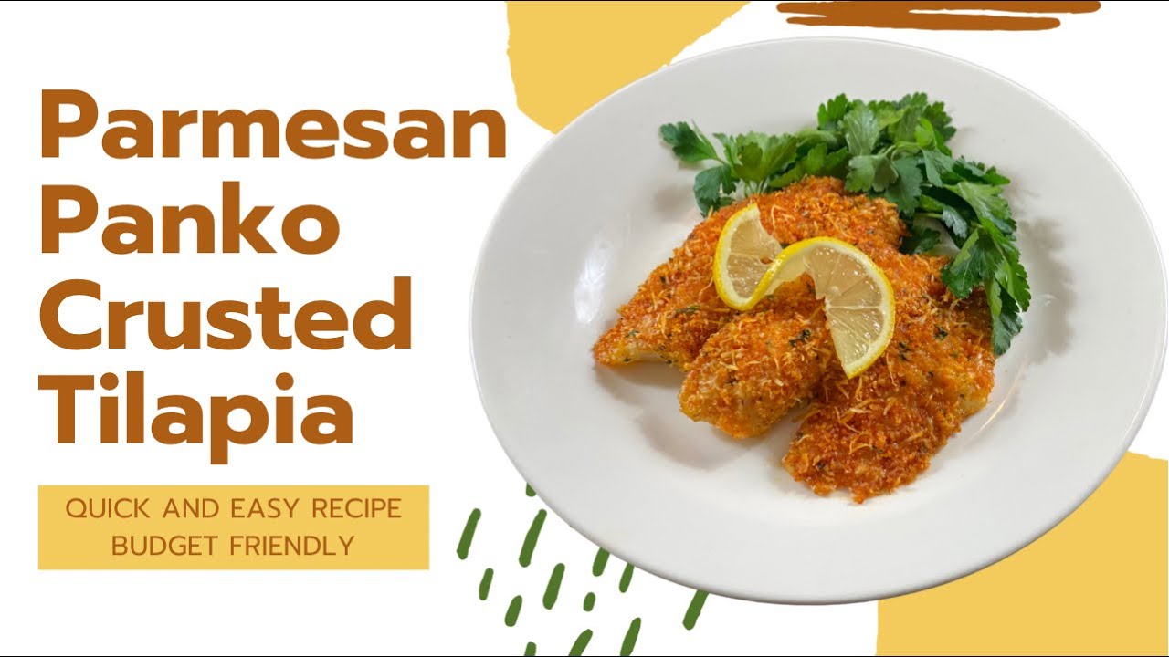 Parmesan Panko Crusted Tilapia Recipe #tilapia #quickmeals