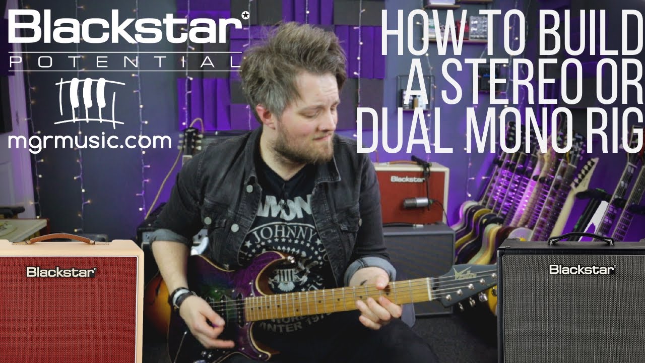 How to Build a Stereo Rig | Blackstar Potential Lesson