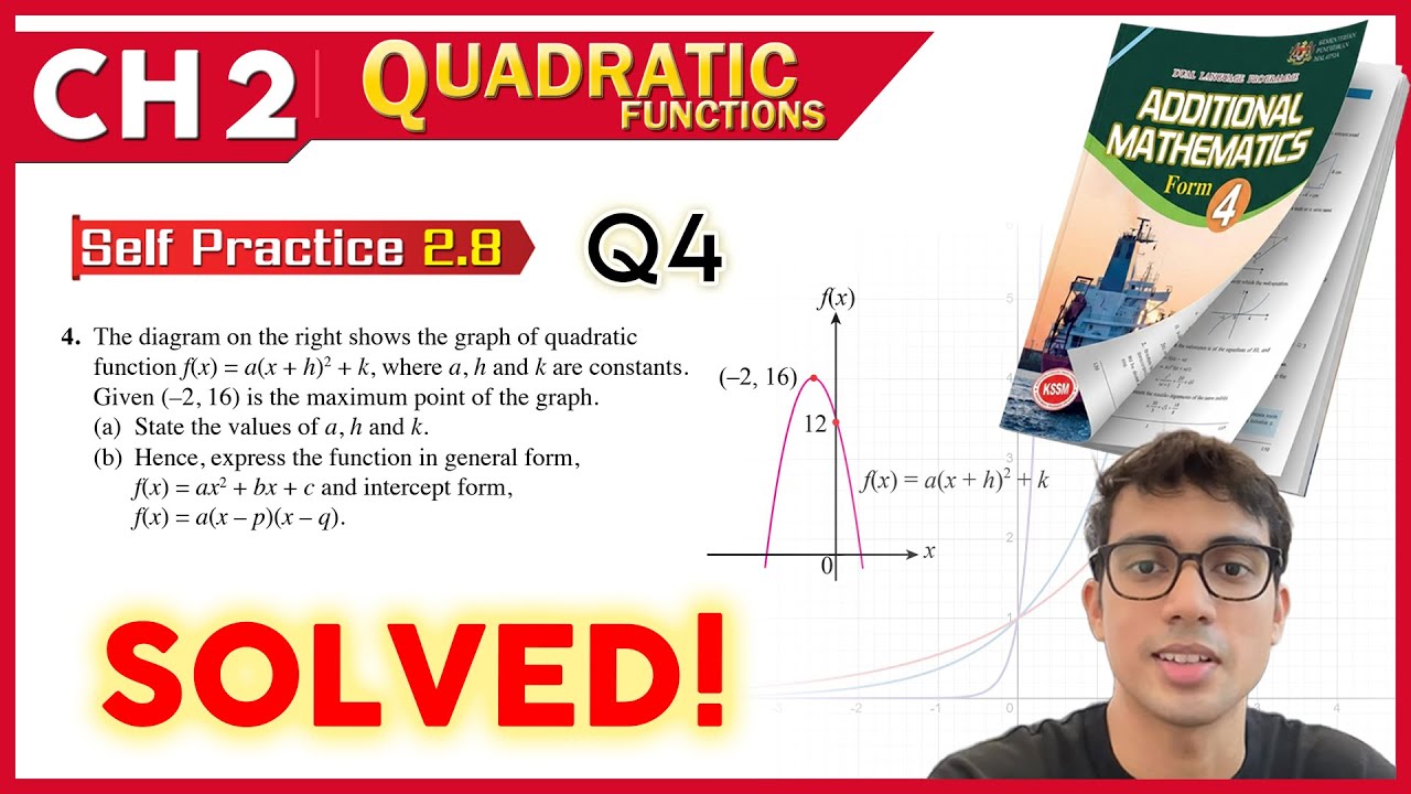 Self Practice 2.8  Q4  | Form 4 Add Maths Chapter 2