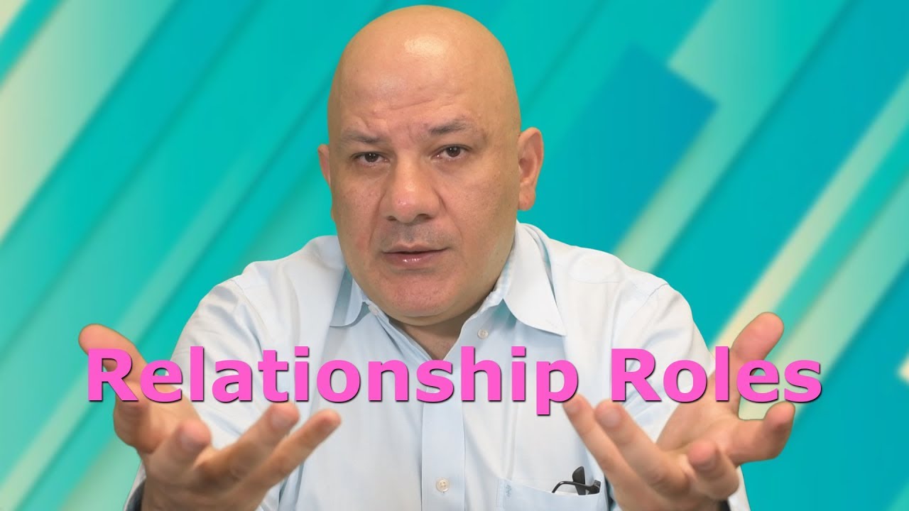 The Different Roles in a Relationship - Relationship Advice