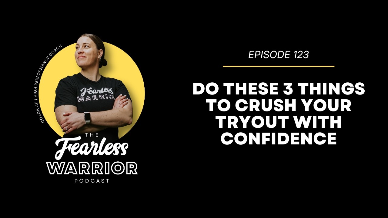 Do These 3 Things to CRUSH Your Tryout with Confidence