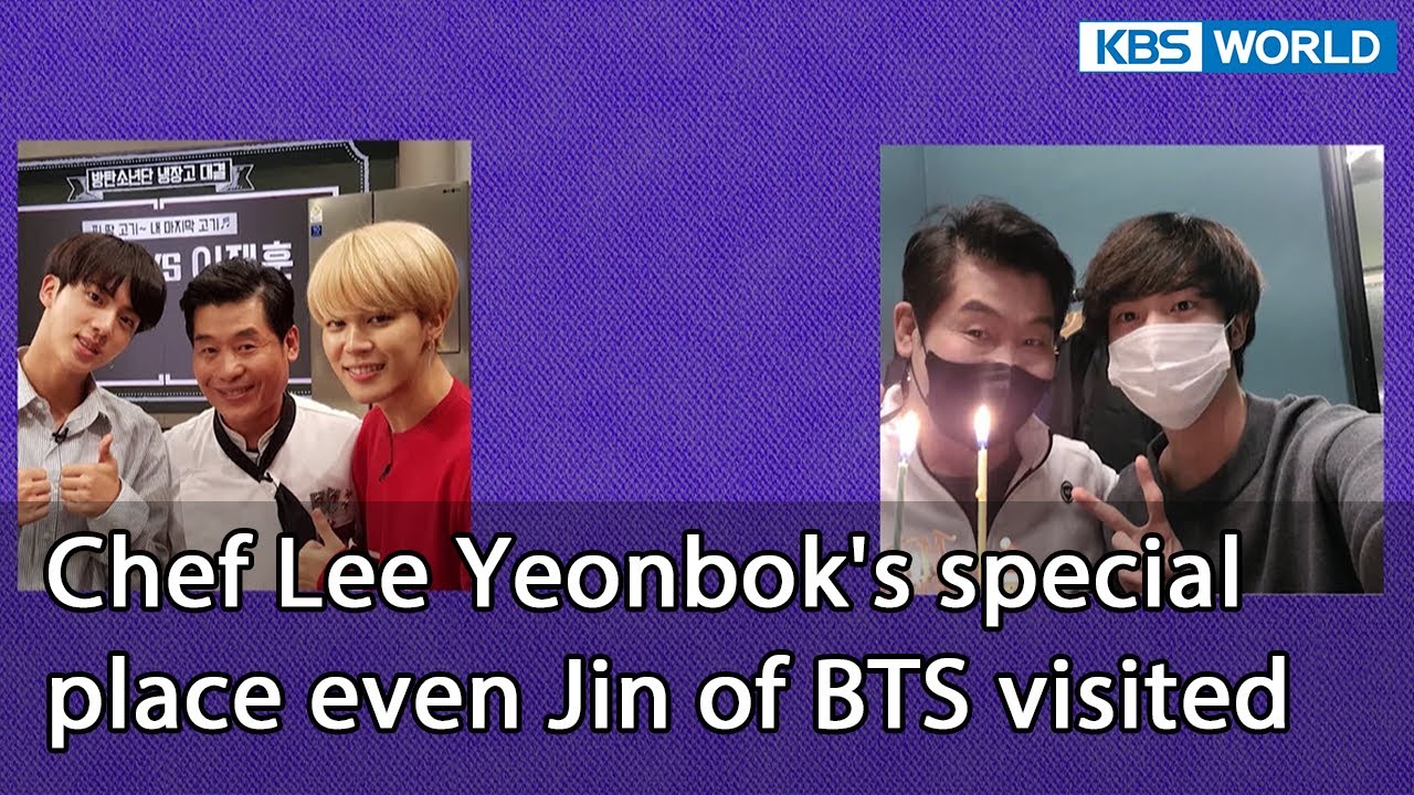 Chef Lee Yeonbok's special place even Jin of BTS visited (Godfather EP. 20-3) | KBS WORLD TV 220420