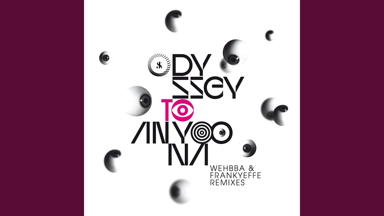 Odyssey to Anyoona (Wehbba Extended Remix)