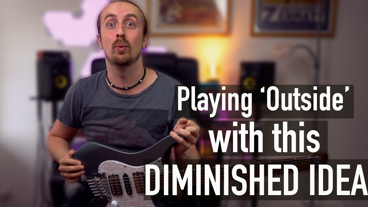 Play 'Outside' Using this Diminished Idea/Line...