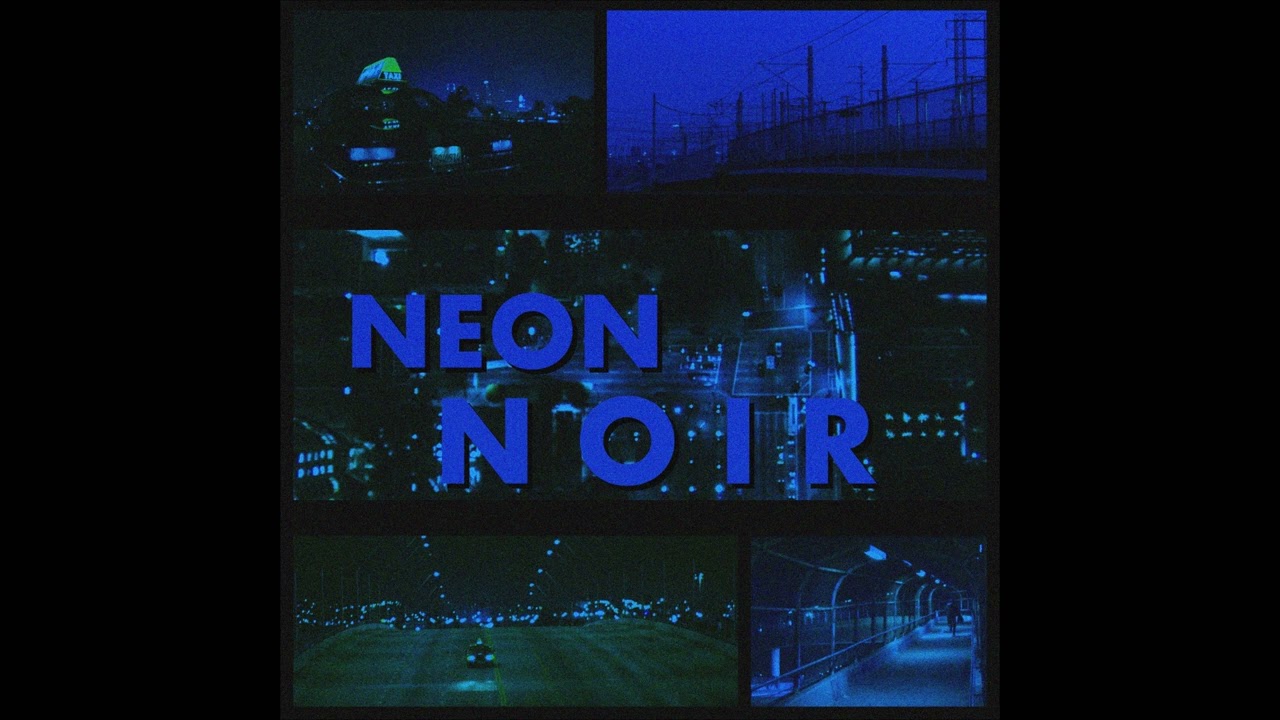 NEON NOIR