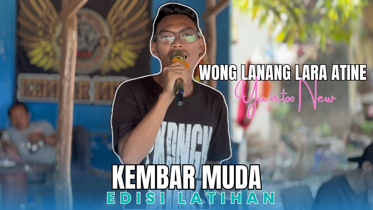 WONG LANANG LARA ATINE VOC. YANTOO NEW ARAKAN ORKES DORONG KEMBAR MUDA | EDISI LATIHAN LAGU TERBARU