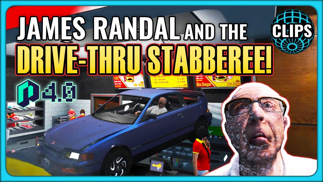 JAMES RANDAL & THE DRIVE-THRU STABBEREE! NoPixel 4.0!
