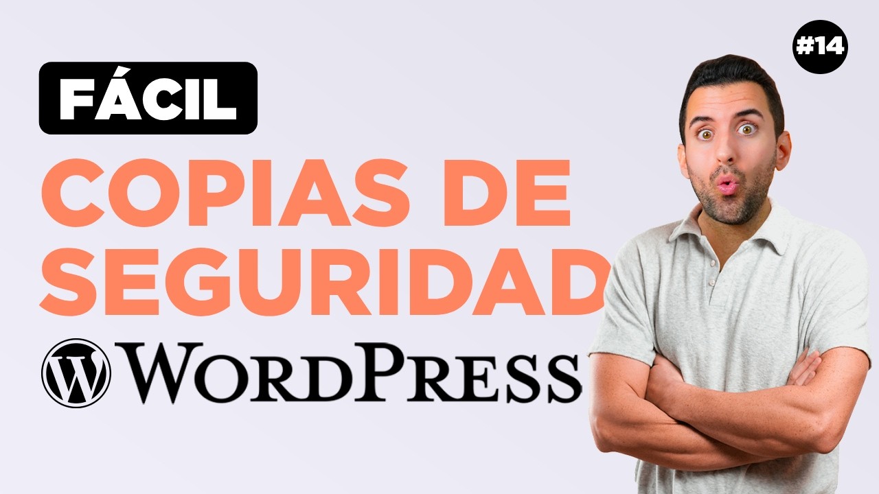 Cómo Hacer Copias de Seguridad en WordPress: Protégete Así
