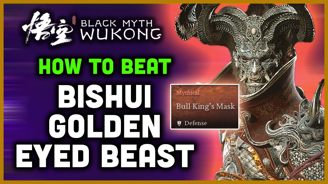 Black Myth Wukong: How to beat BISHUI GOLDEN-EYED BEAST | Bull King's Mythical Armor Set