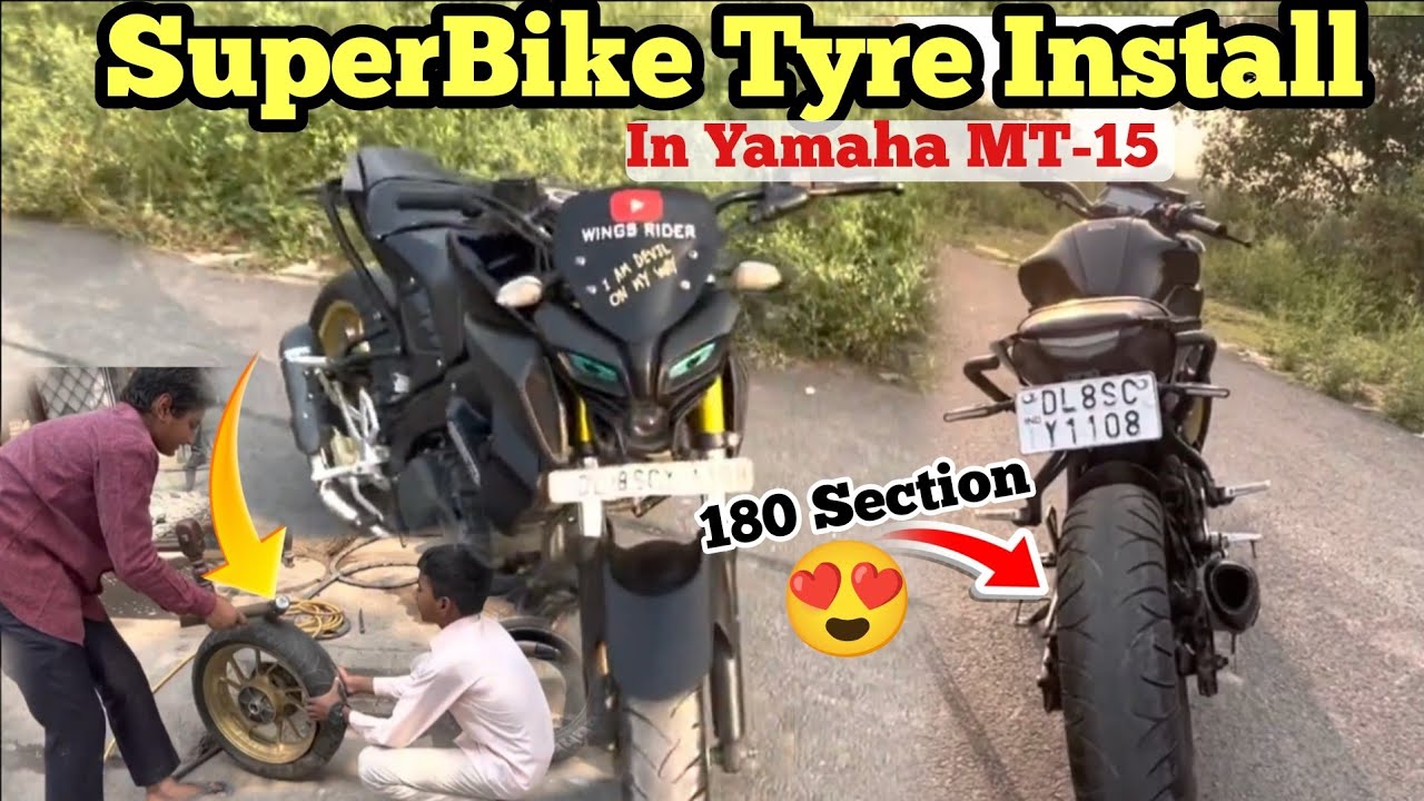 SuperBike Tyre 180 Section Install In Yamaha MT-15 || Big Fat Tyre Install 😬 || Fully Change Looks |