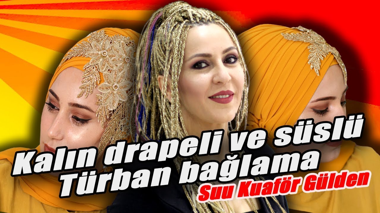 Drapeli ve süslü türban bağlama yapımı