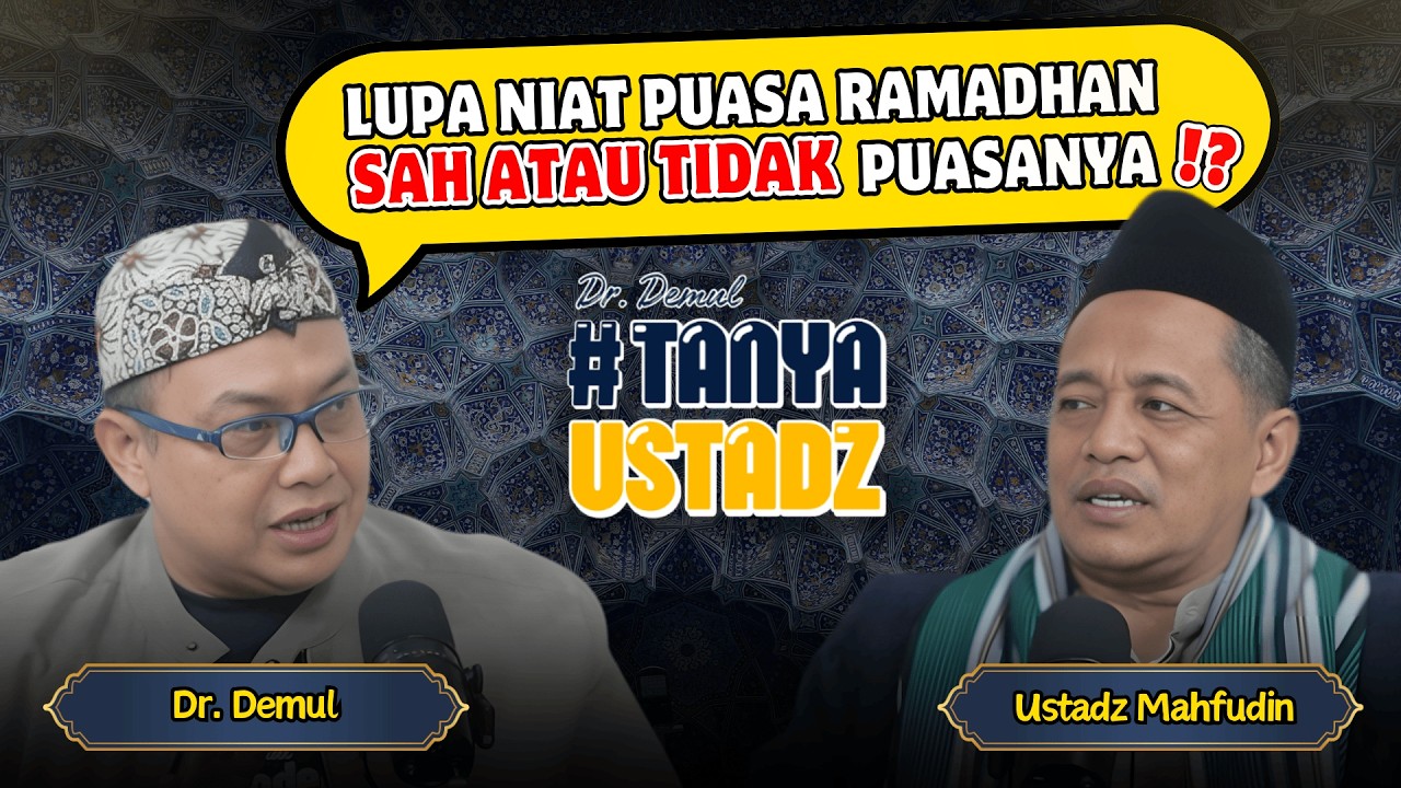 Lupa Baca Niat Puasa Ramadhan, Sah atau Tidak Puasanya⁉️ #TanyaUstadz
