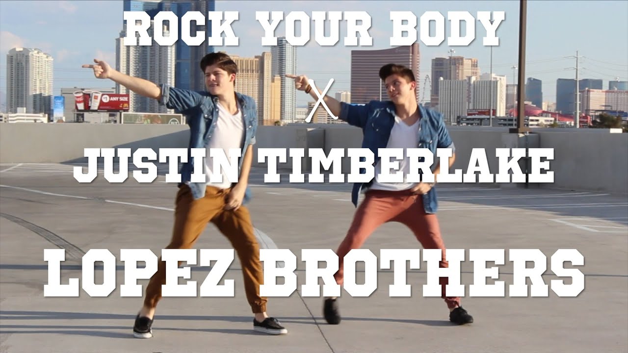 Rock Your Body | Justin Timberlake | Lopez Brothers
