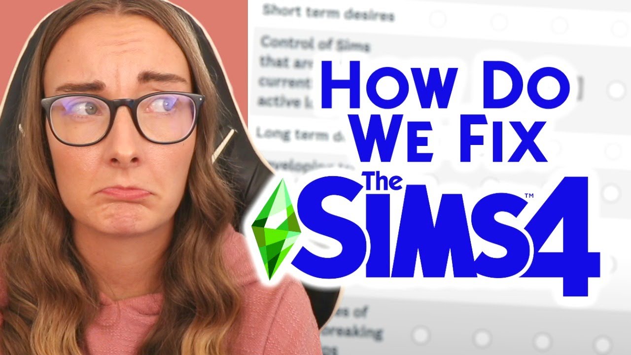 I have too many emotions and so does The Sims 4