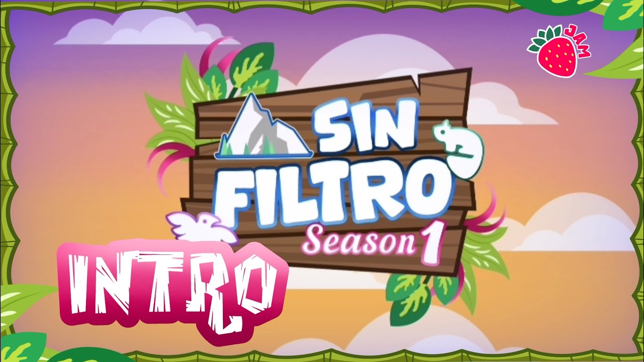 🌺🏔️ INTRO ; *SIN FILTRO* 🌺🏔️