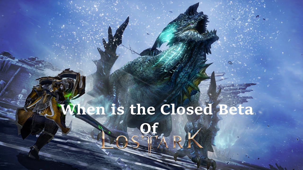 Lost Ark - Where is the Closed Beta?! Lets have a look at when that might be!