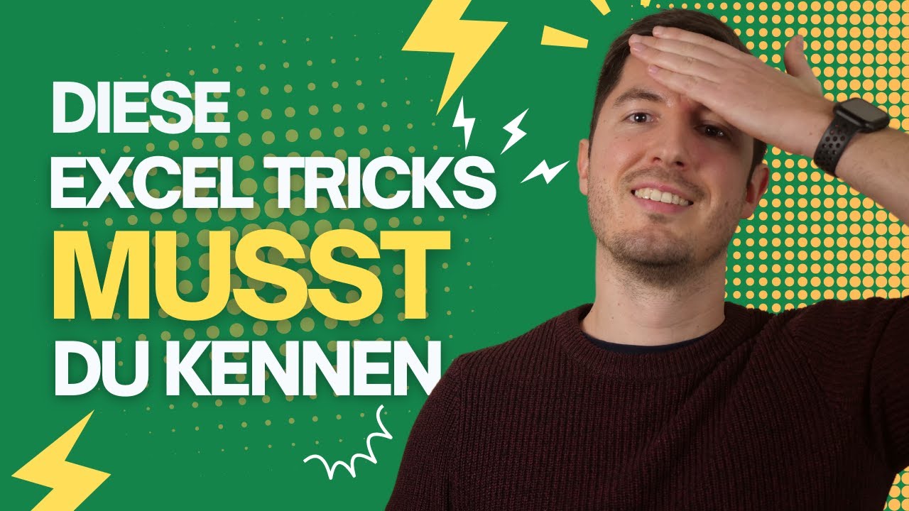 5 EXCEL TRICKS, DIE DU KENNEN MUSST