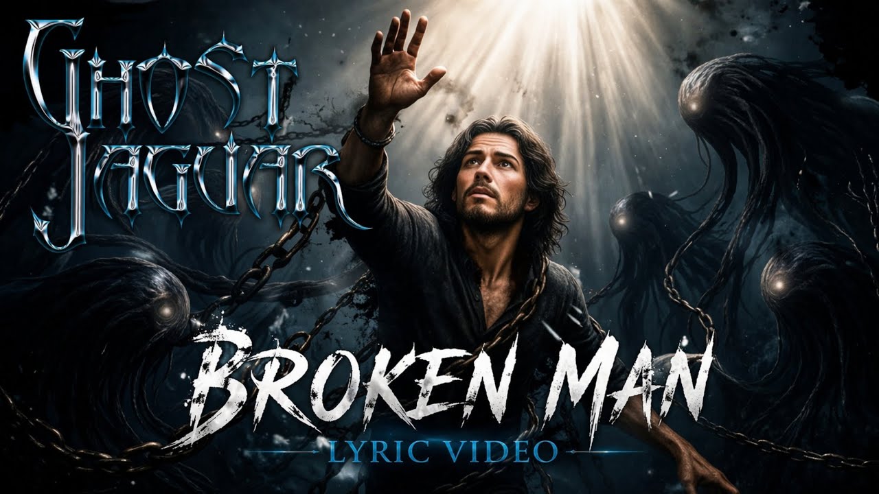 Ghost Jaguar - Broken Man | Official Lyric Video 