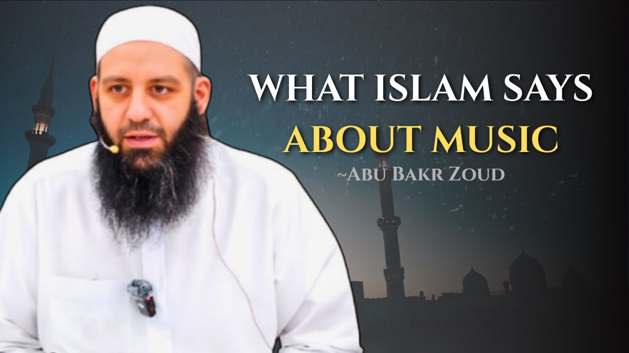 What Islam Really Says About Music | Authentic Islamic Perspective | Abu Bakr Zoud