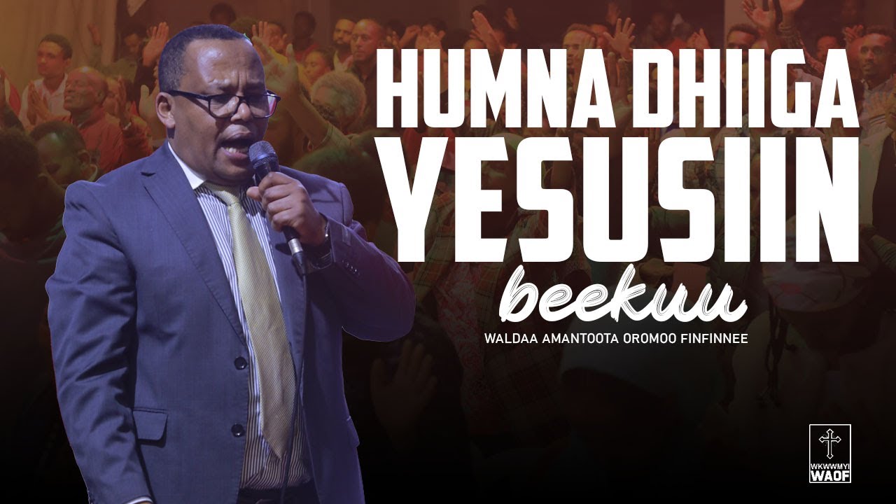 Dhiiga Yesuusiin Beekuu || Pastor  Solomon || Waldaa Amantoota Oromoo Finfinnee