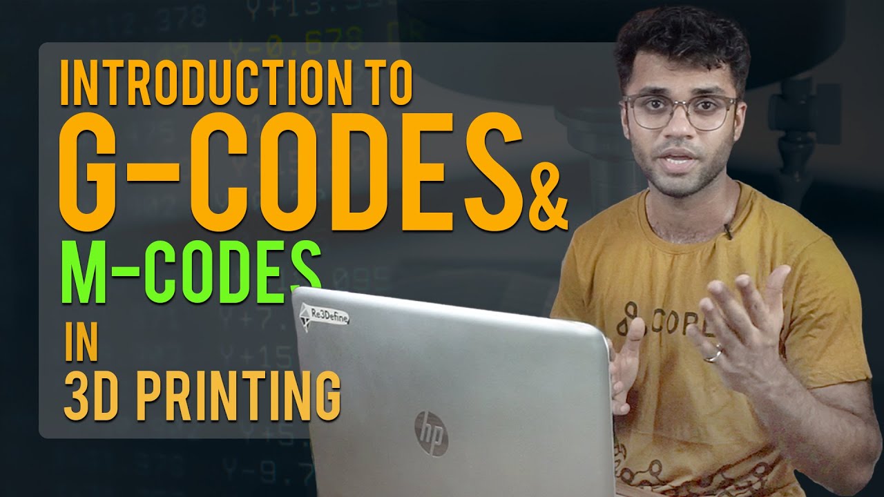 G-CODES in 3D Printing | IN HINDI | G-CODES क्या होते है? | RE3DEFINE