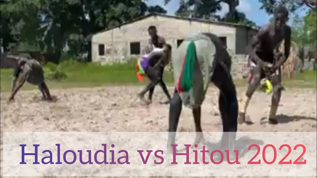 Lutte Traditionnelle Diola à Hitou 2022 : Haloudia vs Hitou ( Partie 1)