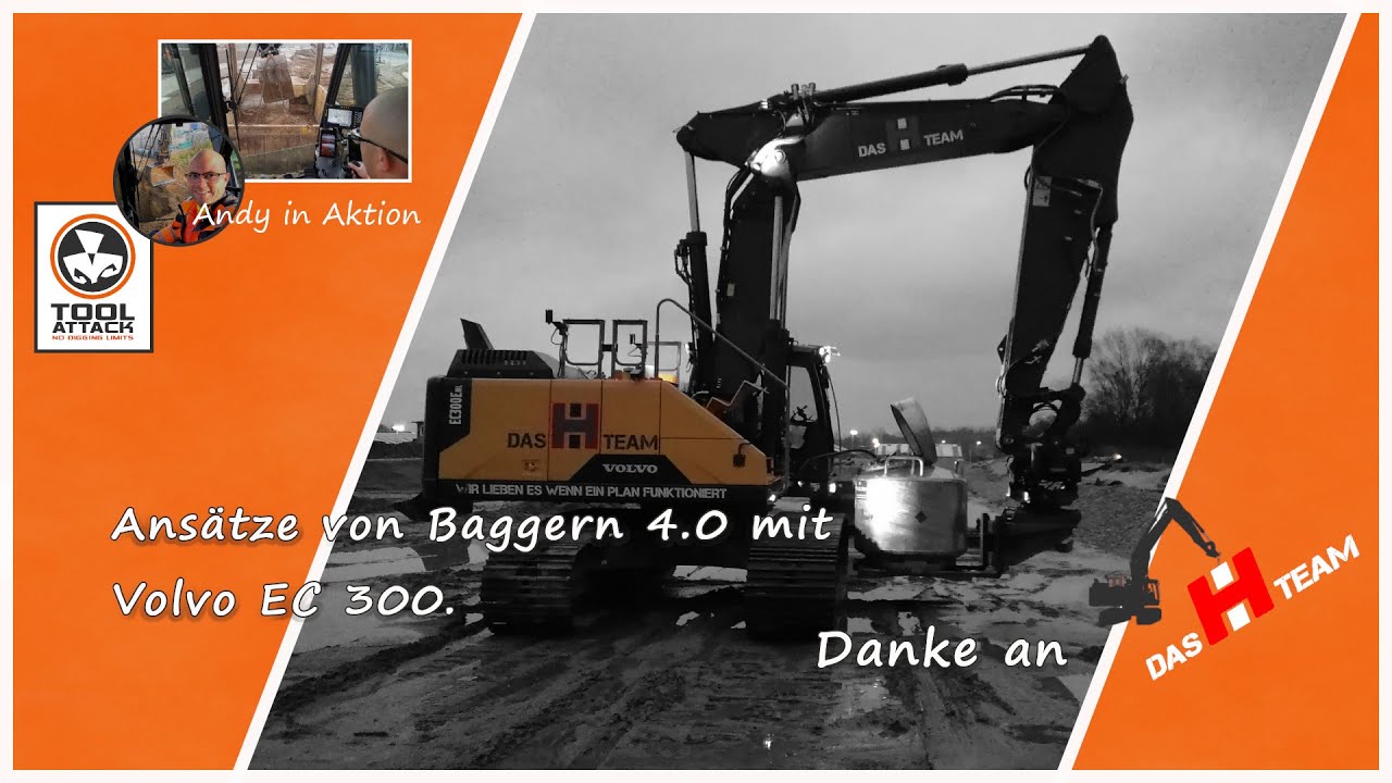 Ansätze von Baggern 4.0 mit Volvo EC300 und Tiltrotator.