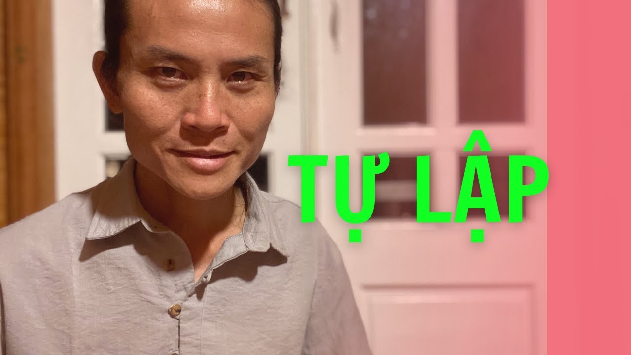 Tài sản lớn nhất cho con là tính tự lập