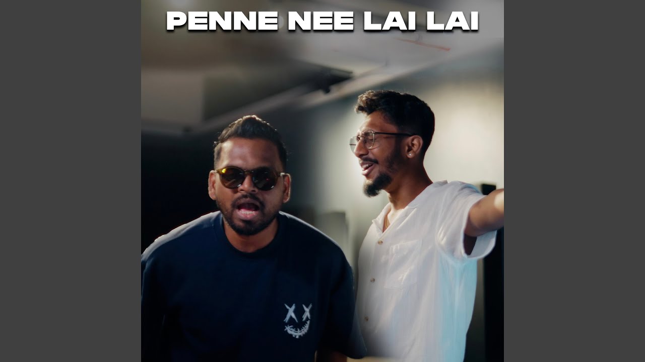 Penne Nee Lai Lai