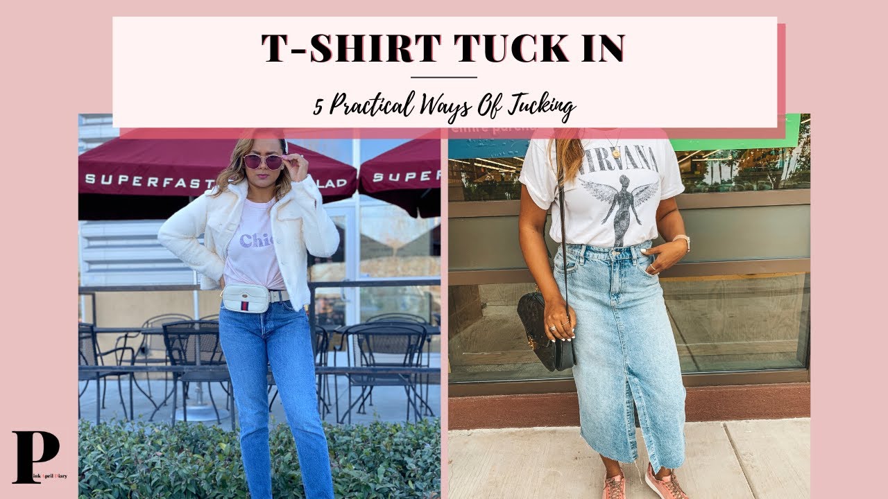 5 PRACTICAL WAYS TO TUCK IN T-SHIRT AND TOPS | HOW TO SERIES | PINK APRIL DIARY
