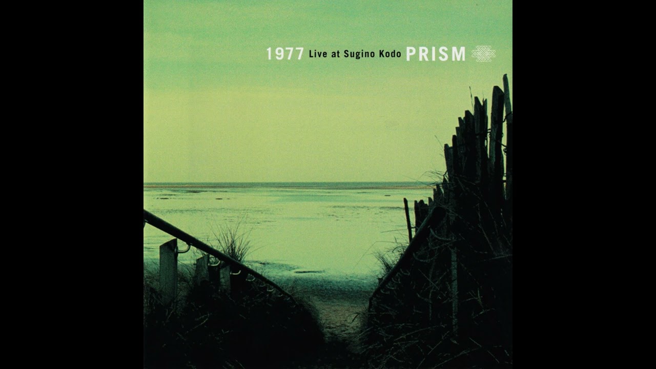 Prism - 1977 Live at Sugino Kodo  - Cycling