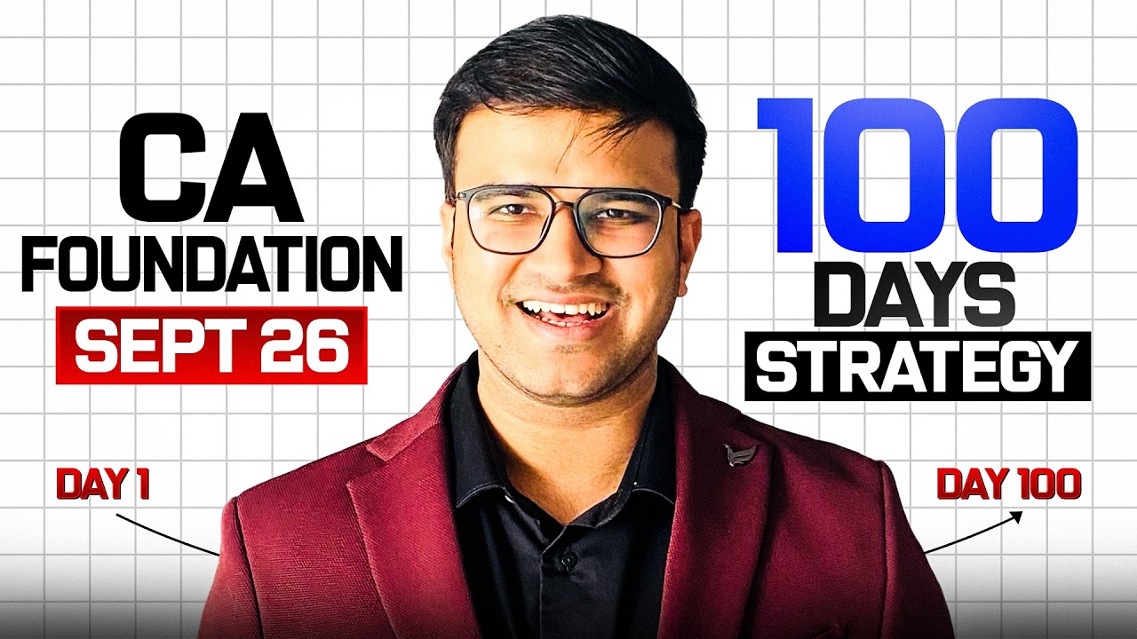 CA Foundation Sept 26 -  100 Days strategy | Complete Timeline | ICAI CA | Indresh Gandhi