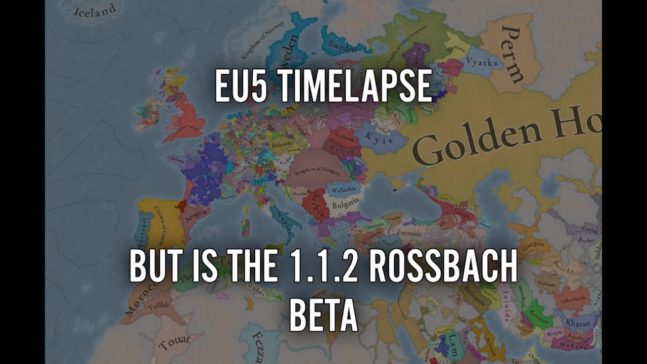 EU5 Timelapse But Is 1.1.2 Rossbach Beta