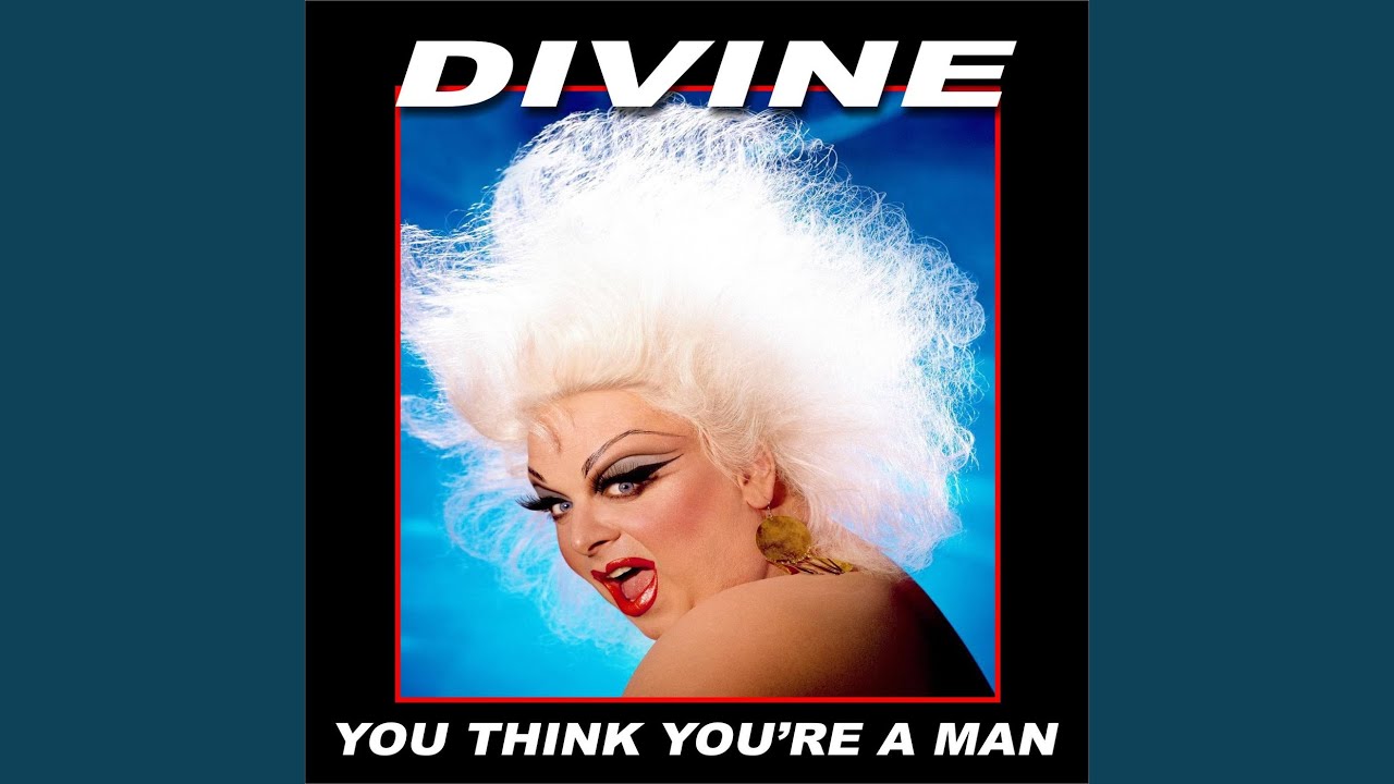 You Think You're a Man