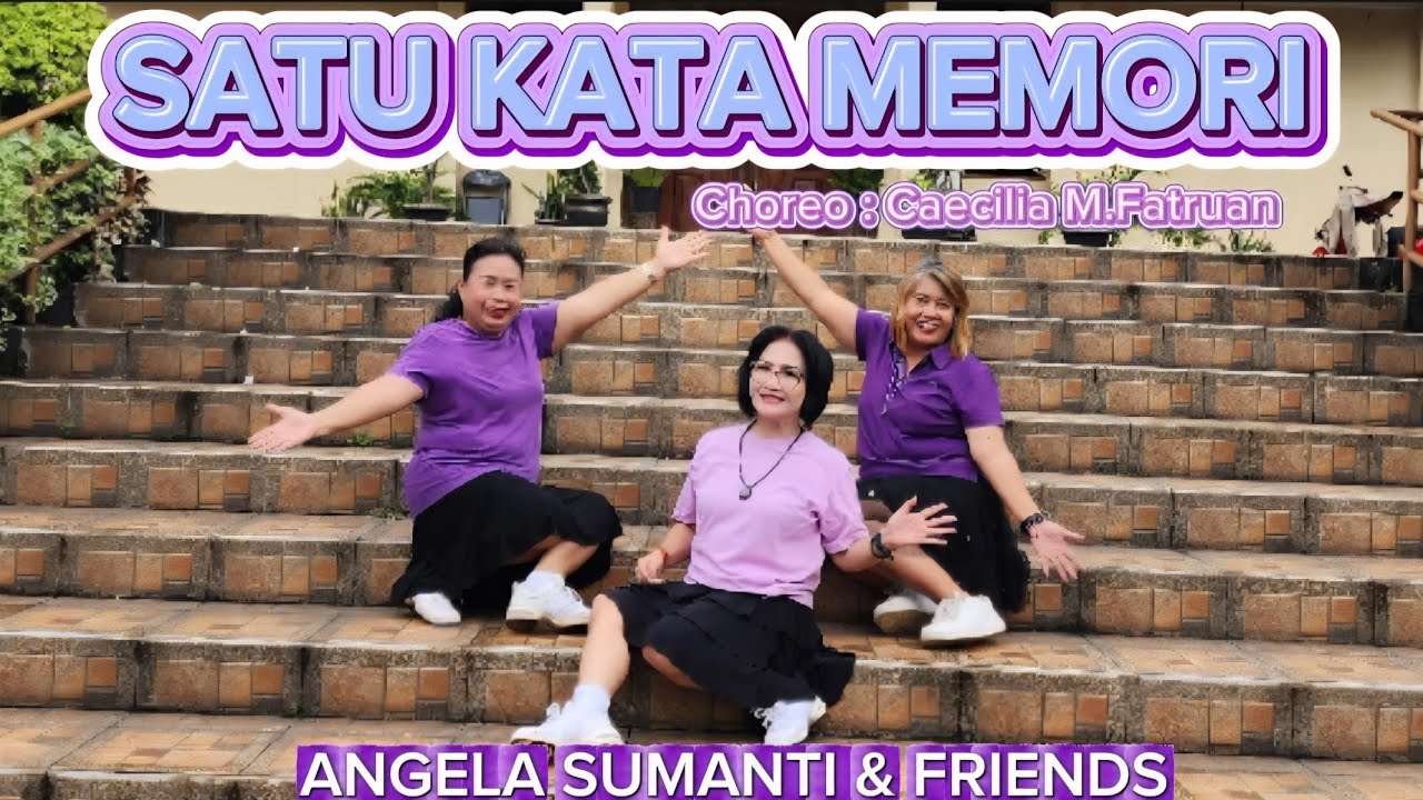 SATU KATA MEMORI - LINE DANCE || CHOREO: CAECILIA M.FATRUAN || DEMO BY : ANGELA SUMANTI & FRIENDS