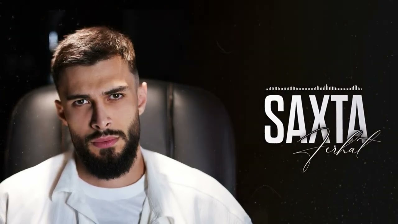 FERHAT - SAXTA
