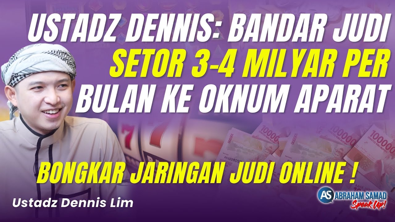 Ustadz Dennis Lim: Bandar Judi Setor 3-4 Milyar Per Bulan Ke Oknum Aparat | #SPEAKUP