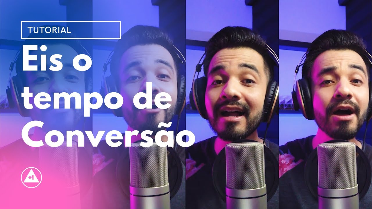 Eis o tempo de conversão - TUTORIAL - VOZES