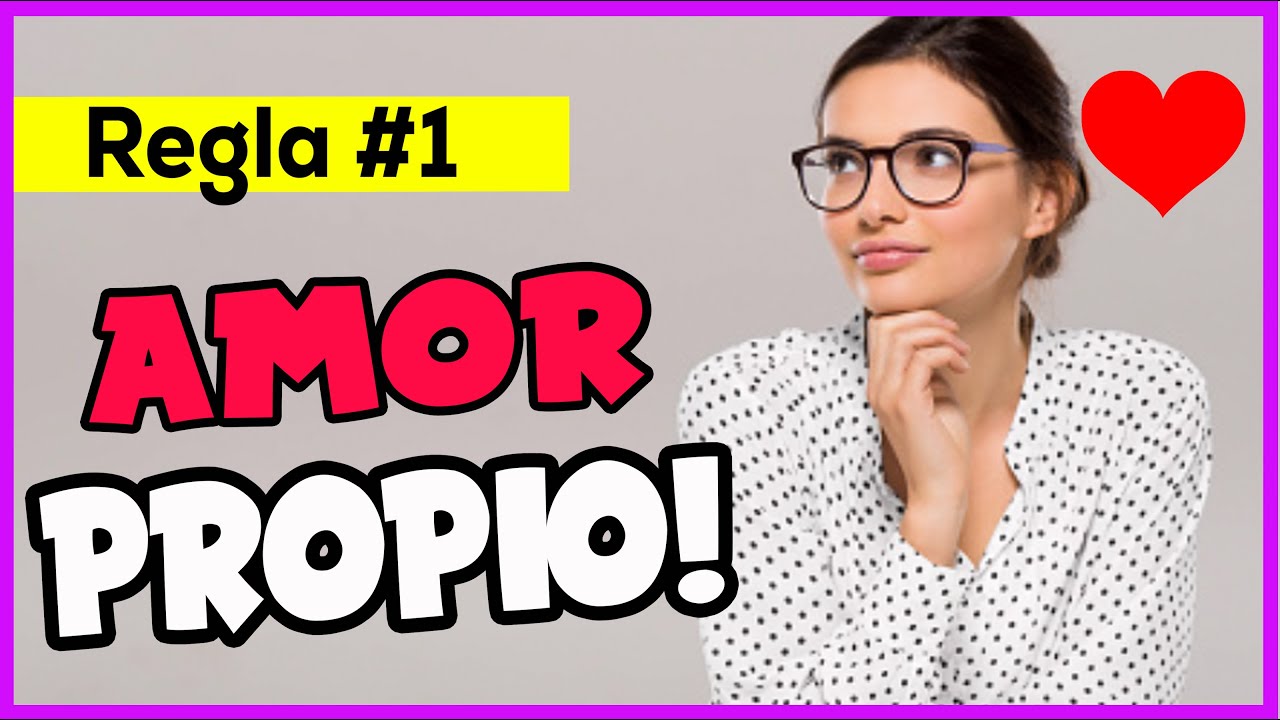 Cómo Desarrollar Amor Propio | Trucos Para Sentirte Mejor Contigo Mismo