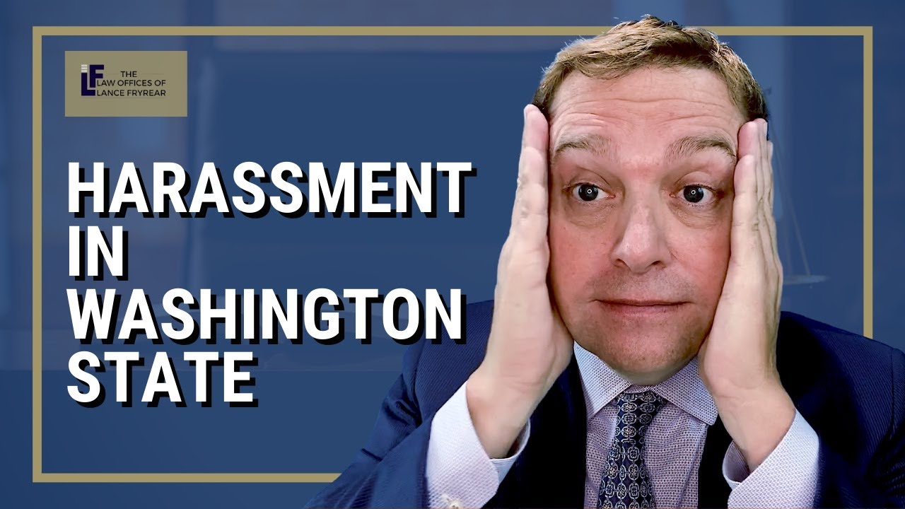 Harassment? | Washington State Attorney