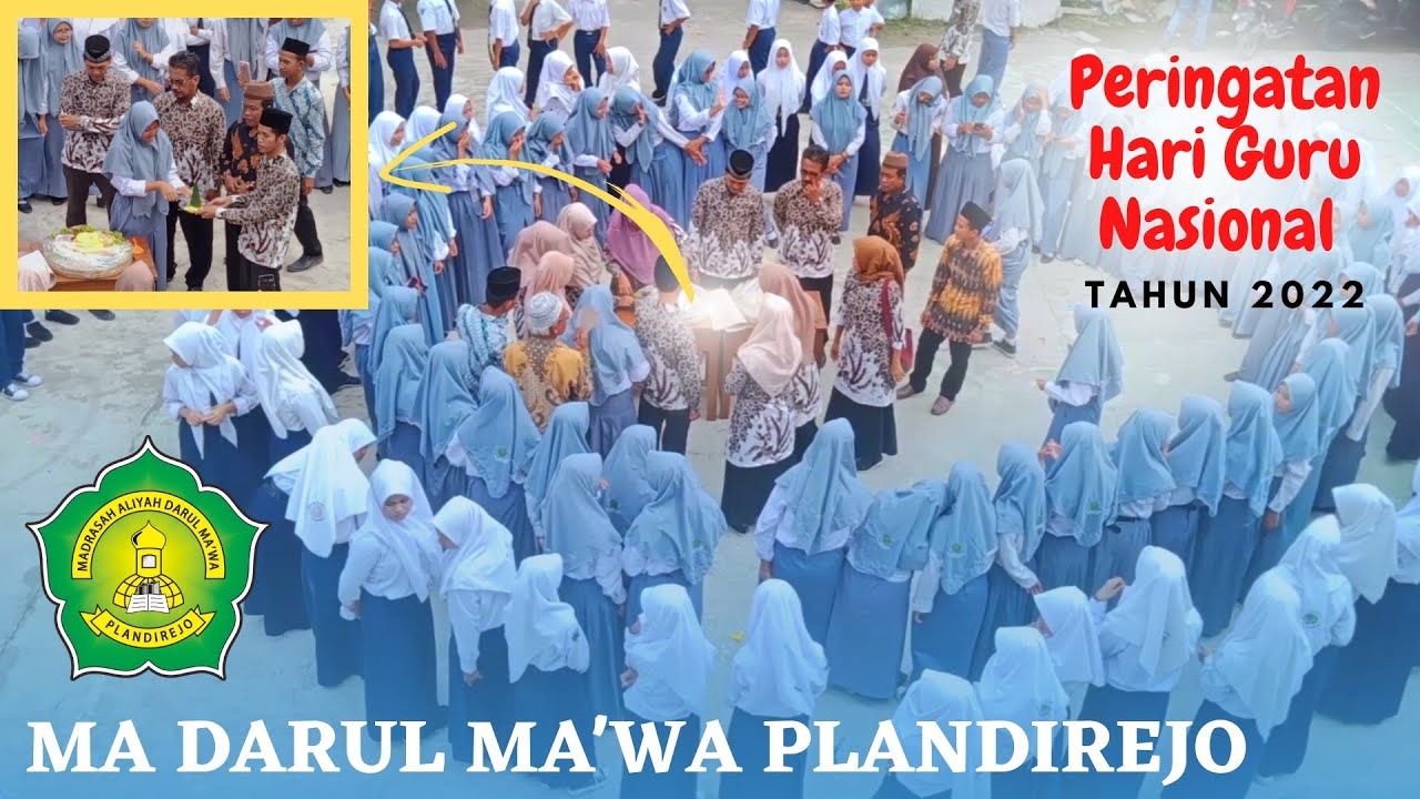 Peringatan Hari Guru || MA Darul Ma'wa Plandirejo 2022