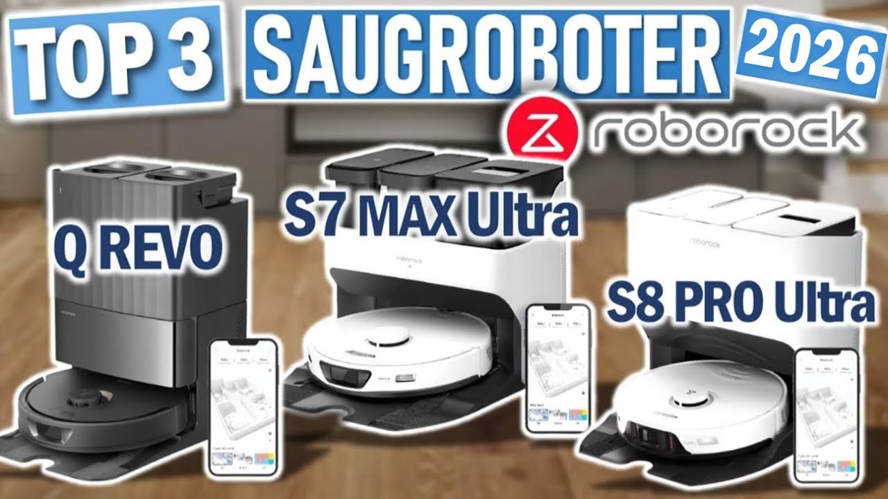 TOP 3 ROBOROCK SAUGROBOTER 2026 | Die Besten Roborock Saugroboter 2026