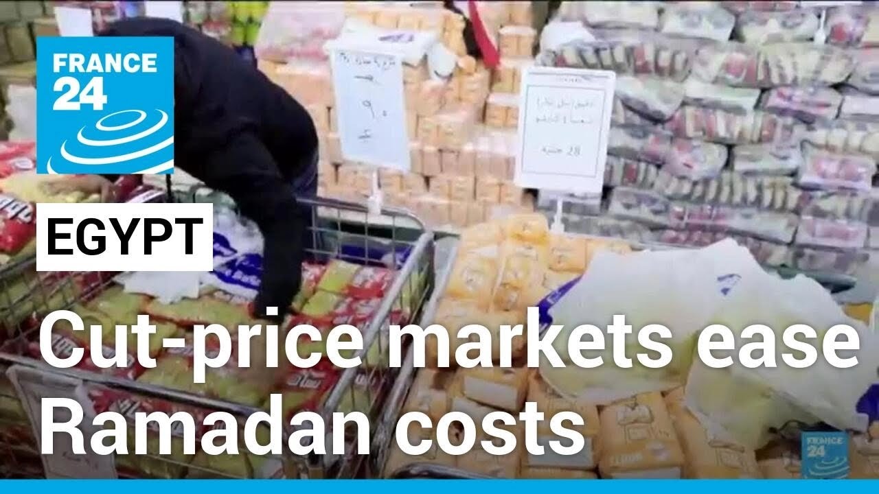 Egyptians turn to cut-price markets as inflation hits Ramadan &bull; FRANCE 24 English