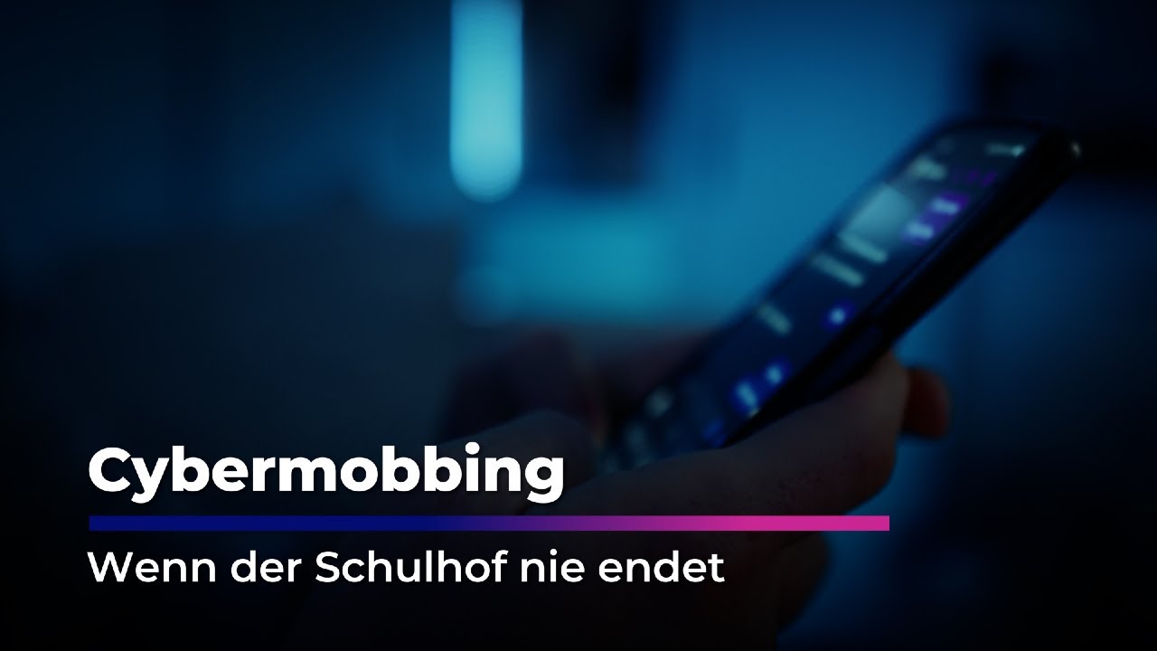 Cybermobbing - Wenn der Schulhof nie endet
