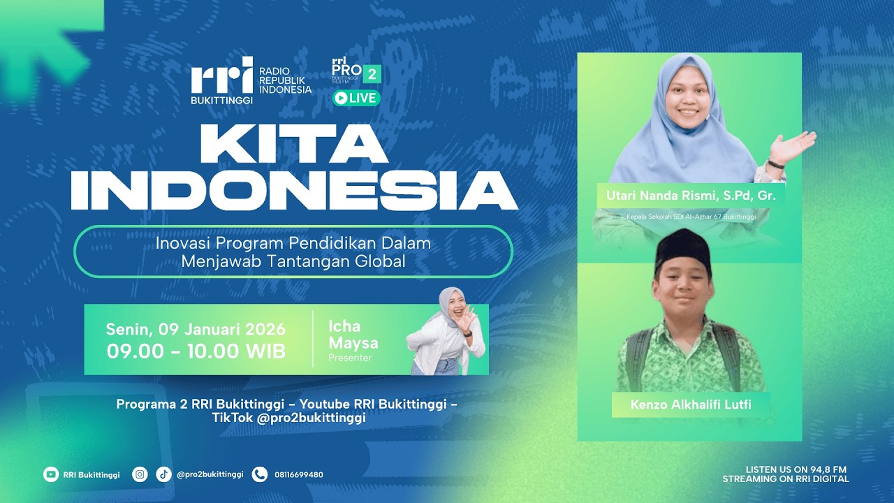 KITA INDONESIA | “INOVASI PENDIDIKAN UNTUK MASA DEPAN GLOBAL”