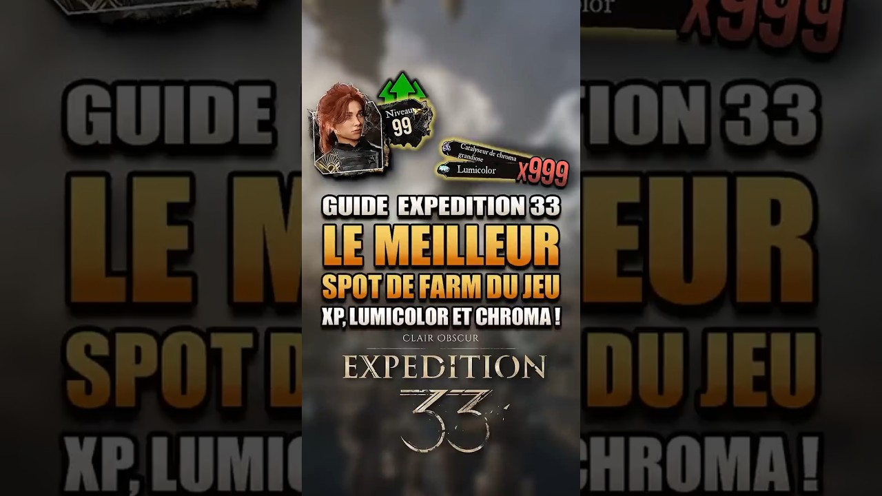 Le MEILLEUR spot de FARM du jeu ? - Clair Obscur: Expedition 33