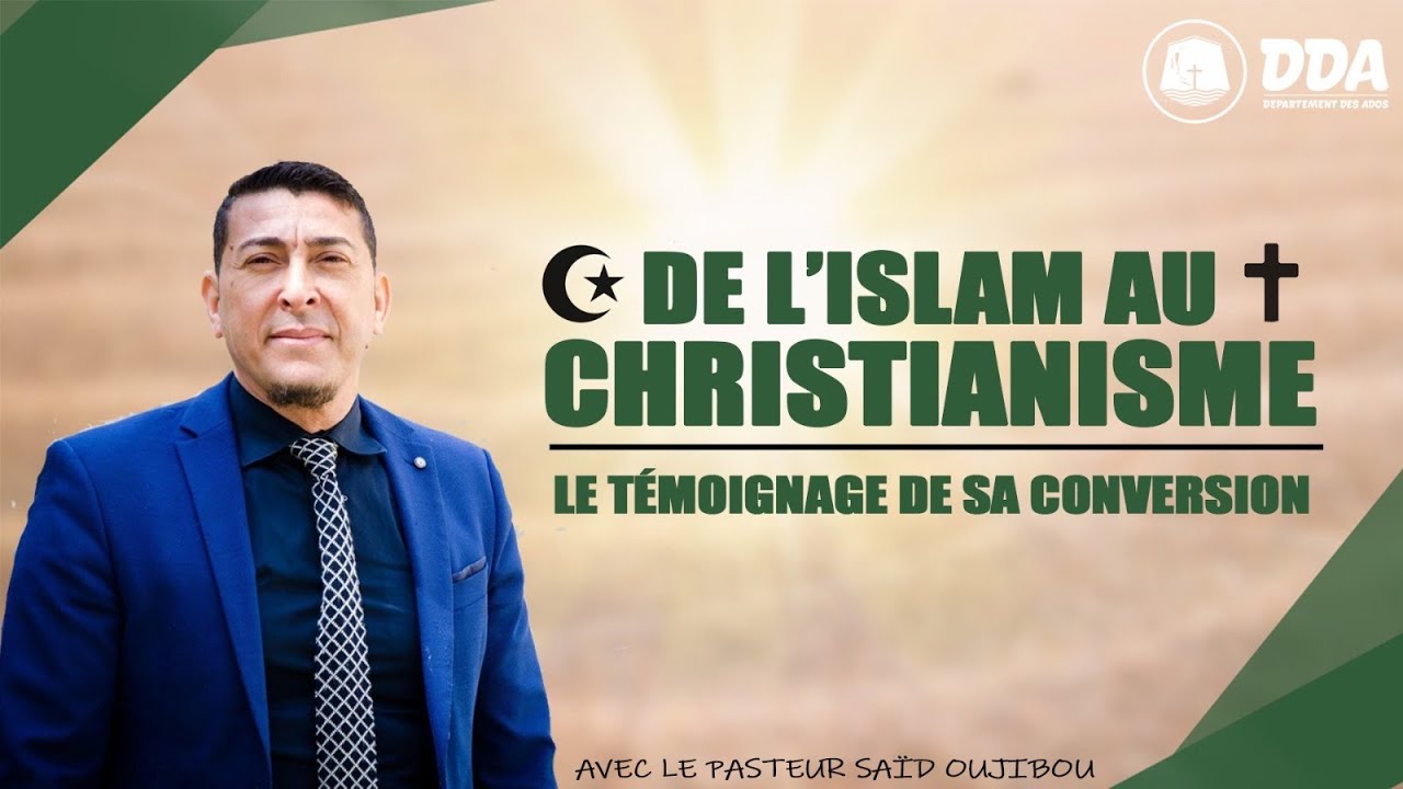 De l’islam au christianisme | avec Said OUJIBOU [1/3]