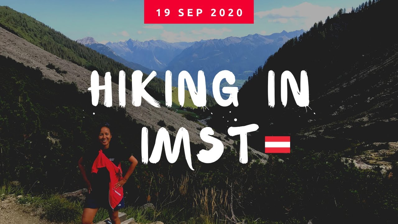 [HIKING] Mountain Hike in Imst, Austria: Teilwiesen via Hoch-Imst, Drischlsteig and Muttekopfh&uuml;tte