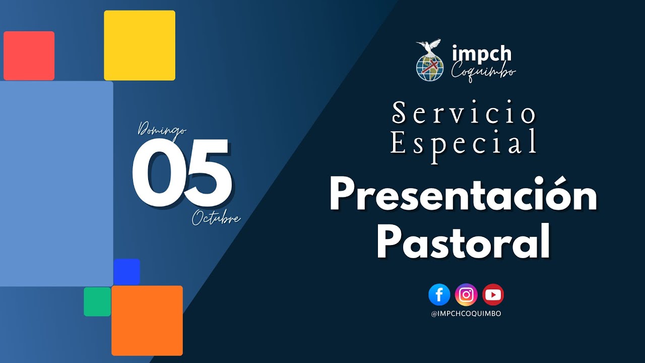 #EnVivo | Servicio Especial Presentación Pastoral Domingo 05 de Octubre - #IMPCHCoquimbo